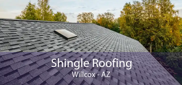 Shingle Roofing Willcox - AZ